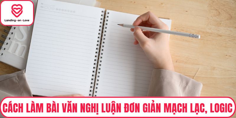 Cách Làm Bài Văn Nghị Luận Đơn Giản Mạch Lạc, Logic