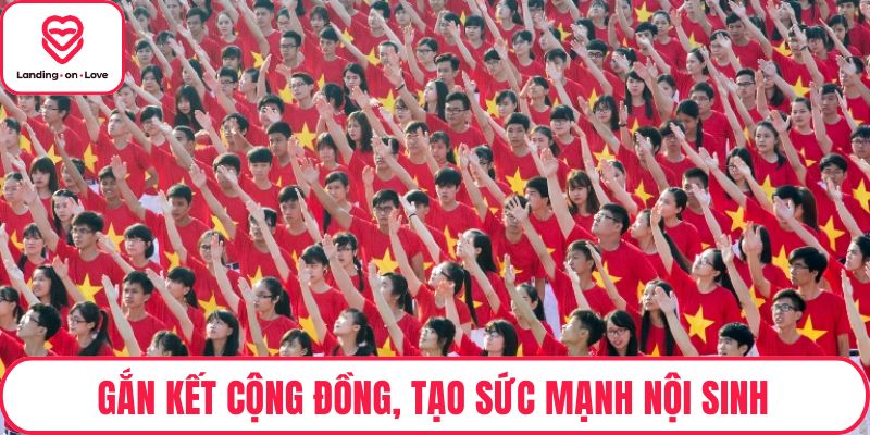 Gắn kết cộng đồng, tạo sức mạnh nội sinh