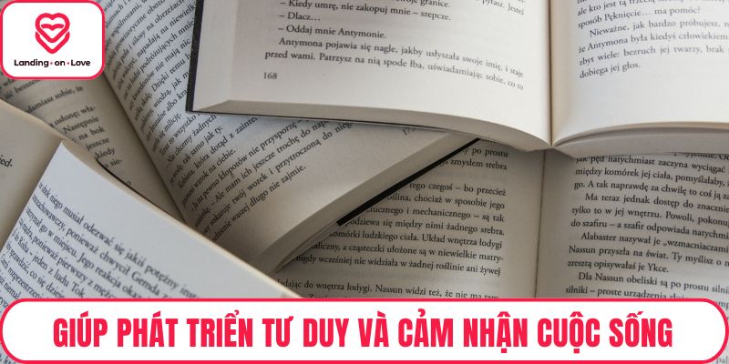Giúp phát triển tư duy và cảm nhận cuộc sống