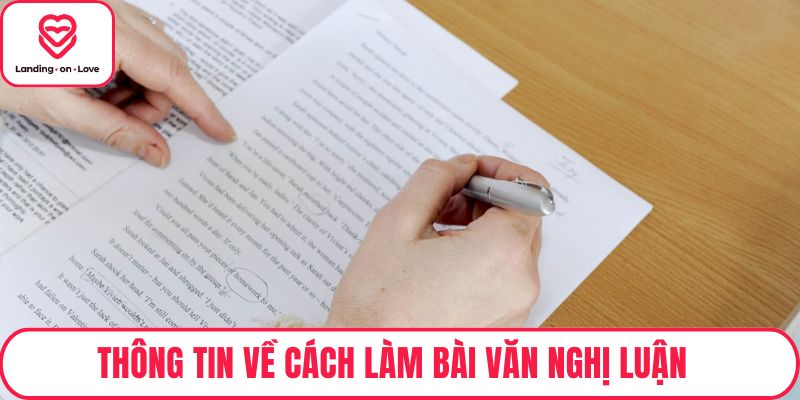 Thông tin về cách làm bài văn nghị luận