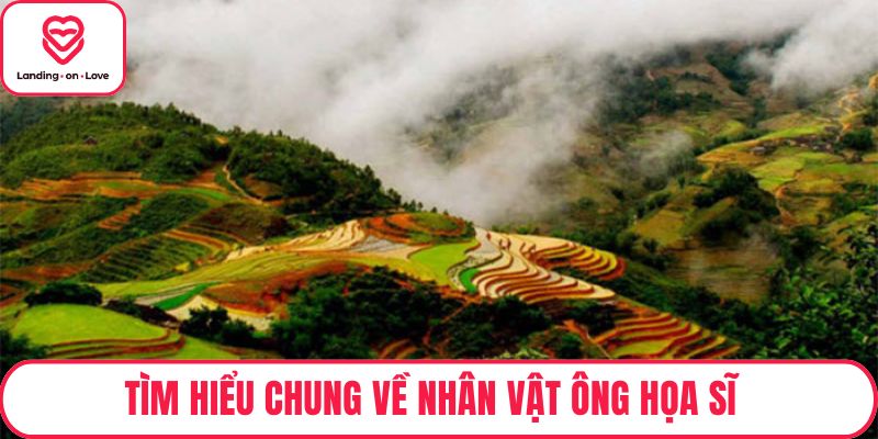 Tìm hiểu chung về nhân vật ông họa sĩ